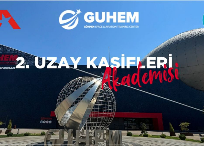 Türk Uzay Kaşifleri Akademisinin ikincisi GUHEM’de düzenlendi